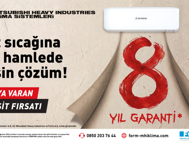 Mitsubishi Heavy Split Klimalar Yaza Özel 8 Yıl Garanti Fırsatıyla 