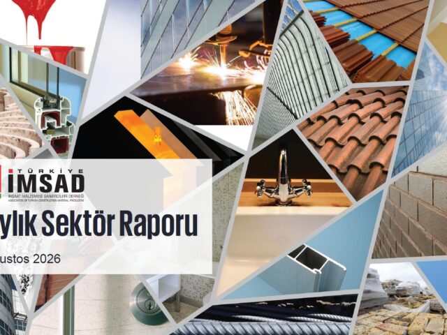 Türkiye İMSAD Aylık Sektör Raporu açıklandı
